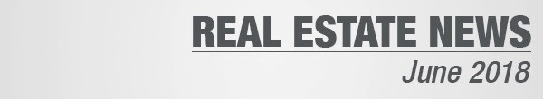 Real Estate News June 2018