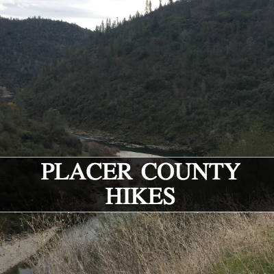 PLACER COUNTY HIKES