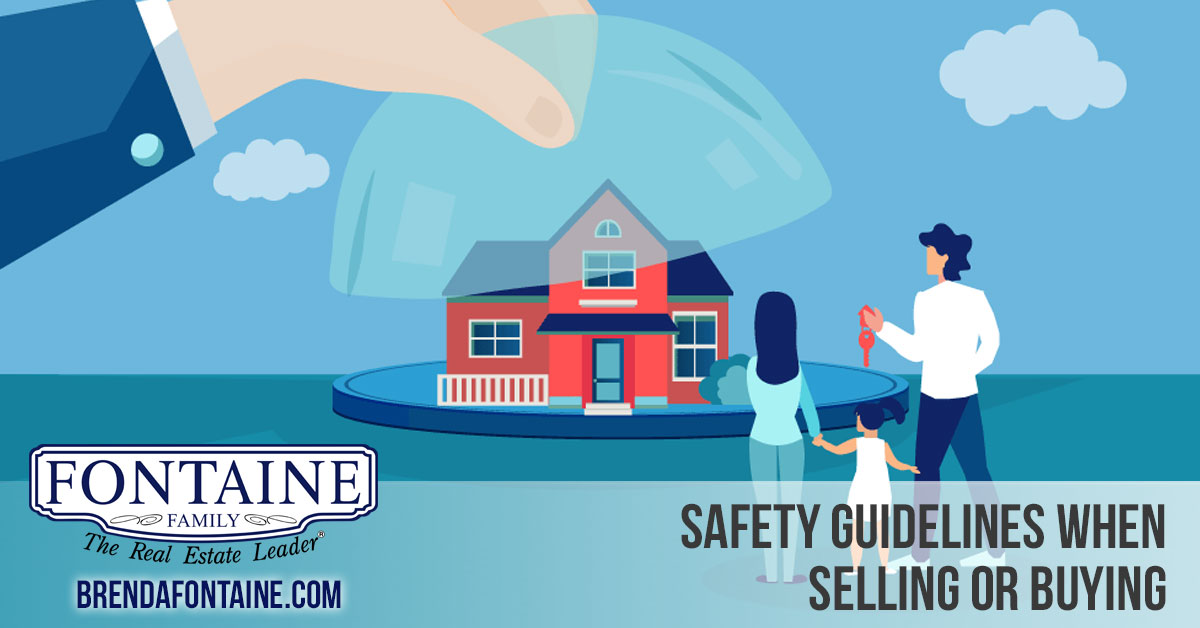 Safety Guidelines When Selling or Buying Your Home