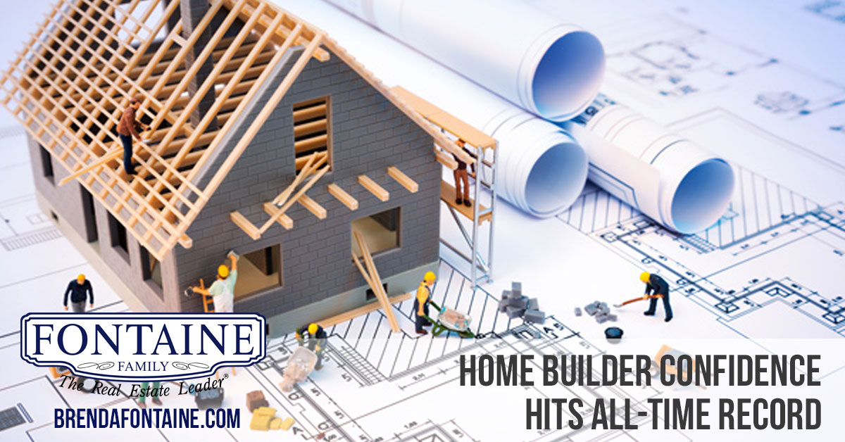 Home Builder Confidence Hits All-Time Record | Maine Real Estate Blog | Fontaine Family - The Real Estate Leader | Auburn, Scarborough, Maine