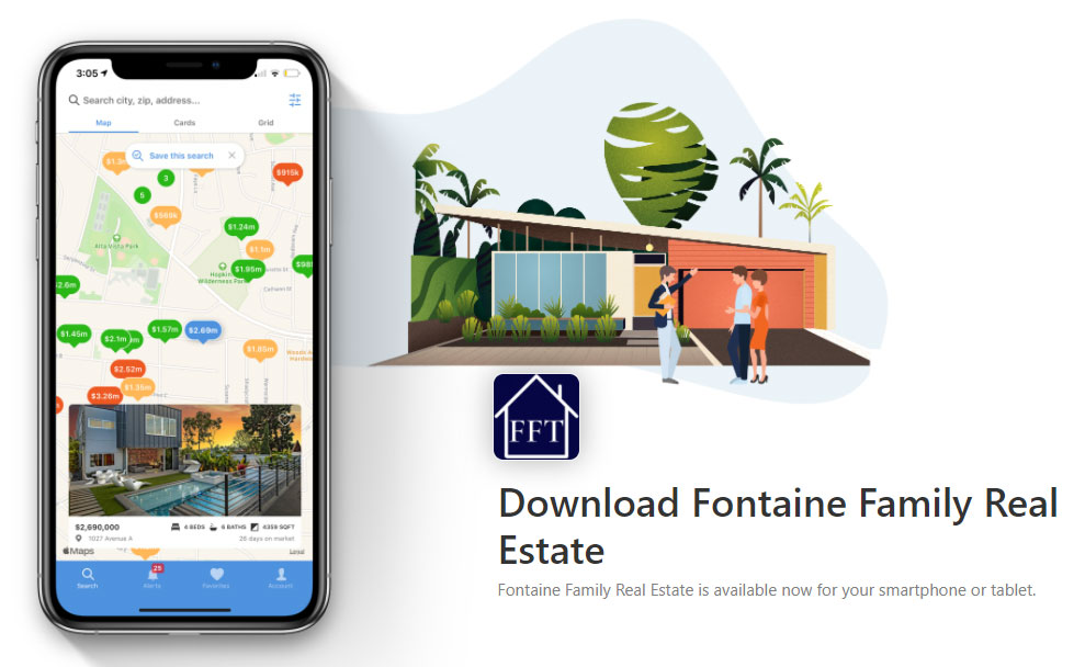 Download Fontaine Family Real Estate App!