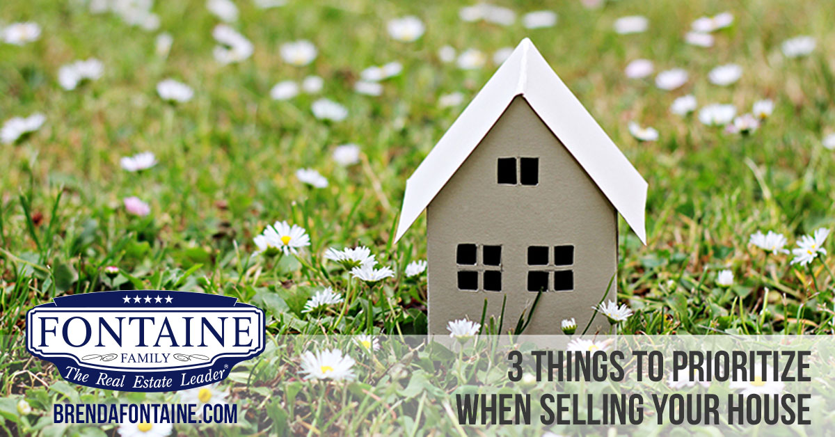   3 Things To Prioritize When Selling Your House | Maine Real Estate Blog | Fontaine Family - The Real Estate Leader | Auburn, Scarborough, Maine