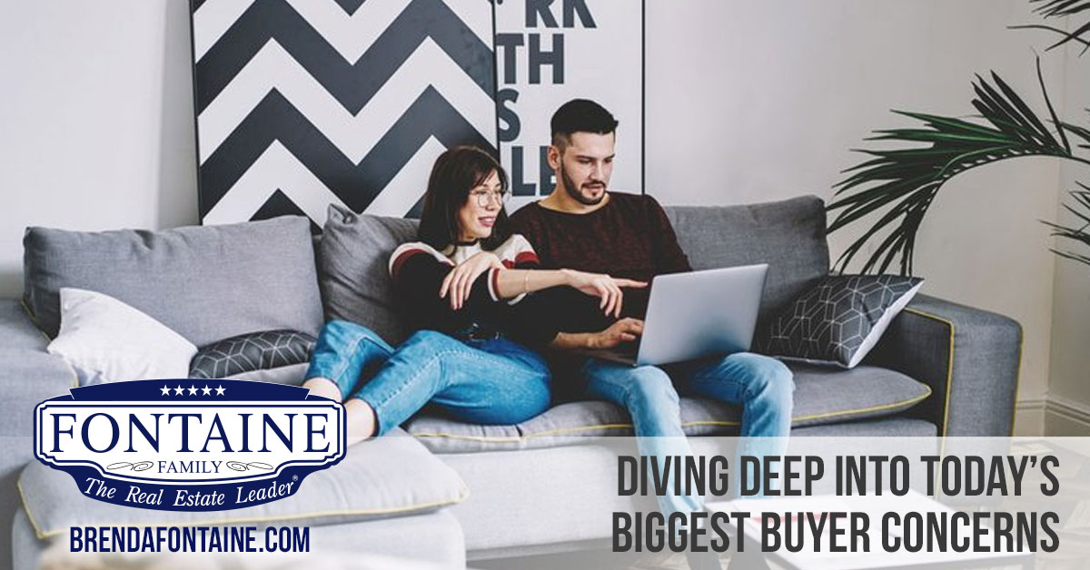 Diving Deep into Today’s Biggest Buyer Concerns | Maine Real Estate Blog | Fontaine Family - The Real Estate Leader | Auburn, Scarborough, Maine