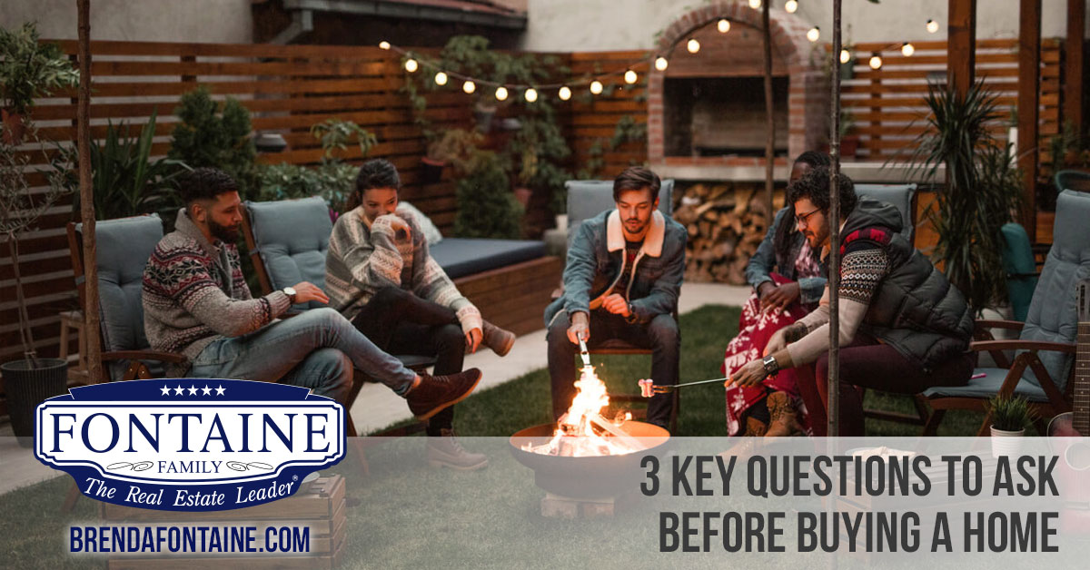 3 Key Questions To Ask Before Buying a Home | Maine Real Estate Blog | Fontaine Family - The Real Estate Leader | Auburn, Scarborough, Maine