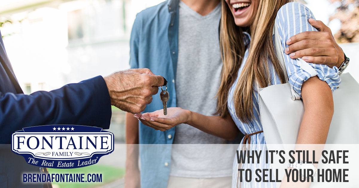 Why It�s Still Safe To Sell Your Home | Maine Real Estate Agents | Fontaine Family - The Real Estate Leader | Auburn, Scarborough, Maine