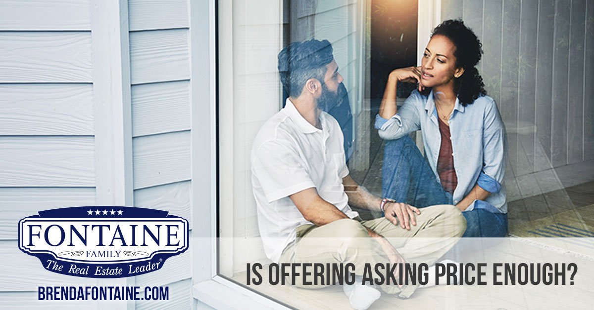 In Today's Market, Is Offering Asking Price Enough? | Maine Real Estate Blog | Fontaine Family - The Real Estate Leader | Auburn, Scarborough, Maine