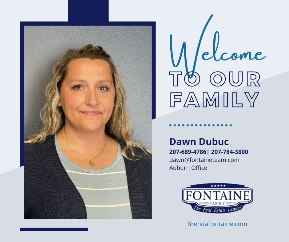 Dawn Dubuc - Realtor at Fontaine Family - The Real Estate Leader | Auburn, Scarborough, Maine