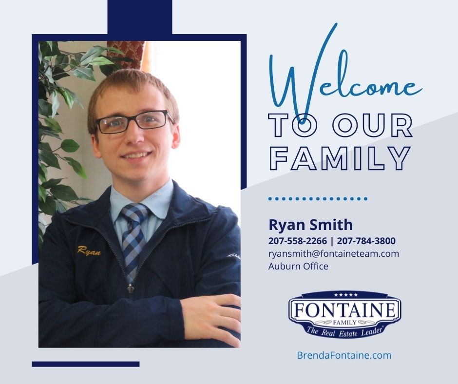 Ryan Smith - Realtor at Fontaine Family - The Real Estate Leader | Auburn, Scarborough, Maine
