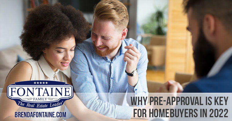 Why Pre-Approval Is Key for Homebuyers in 2022 | Fontaine Family Team | Maine Real Estate Blog