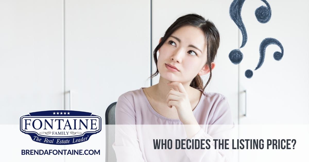 Who Decides The Listing Price? | Fontaine Family Team | Maine & NH Real Estate Agency